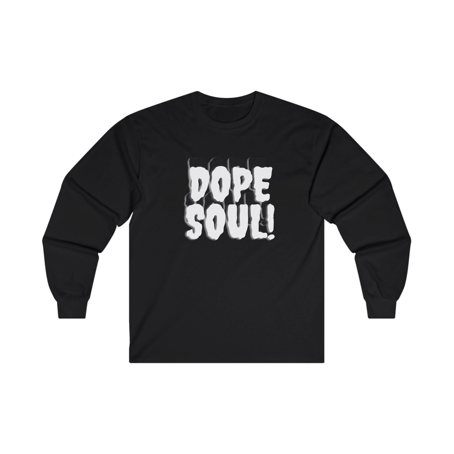 DOPE SOUL Unisex Ultra Cotton Long Sleeve Tee