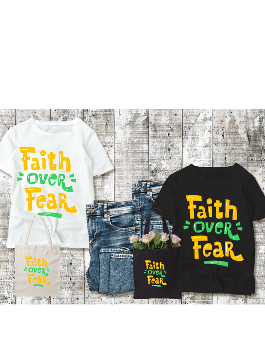 Faith Over Fear T-shirt with free tote bag